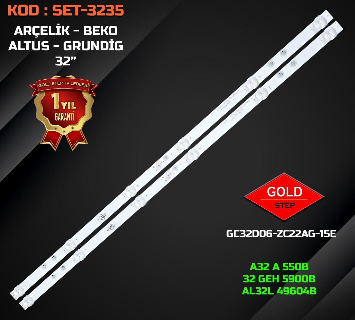 BEKO ARÇELİK 32'' GC32D06 Uyumlu LED Bar Takımı (GC32D06-ZC22AG-15 / GC32D06-ZC22AG-15E / 303GC320052)
