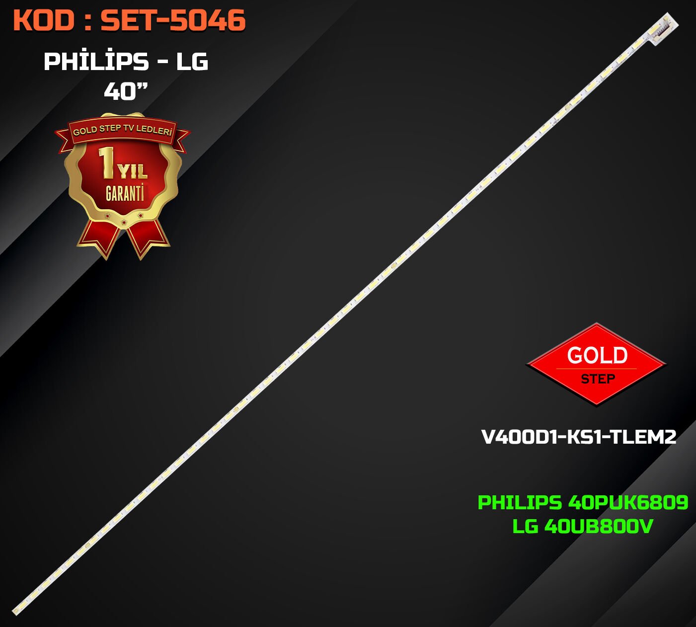 PHILIPS 40'' 40PUK6809/12 - LG 40UB800V Uyumlu LED Bar Takımı (V400D1-KS1-TLEM1 / V400D1-KS1-TLEM2 / M0004R N31)