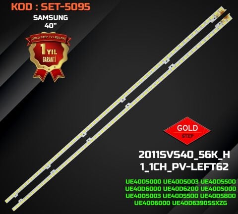 SAMSUNG 40'' UE40D5000 / UE40D5500 / UE40D6000 Serisi Uyumlu LED Bar Takımı (2011SVS40 / BN64-01639A / LTJ400HM03-B)