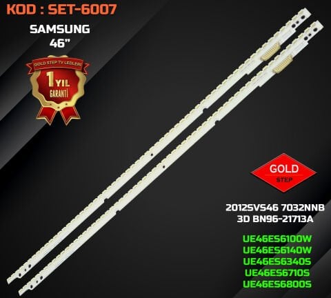 SAMSUNG 40'' UE46ES6100W / UE46ES6140W / UE46ES6340S Serisi Uyumlu LED Bar Takımı (2012SVS46 7032NNB 3D / BN96-21713A - BN96-21714A)