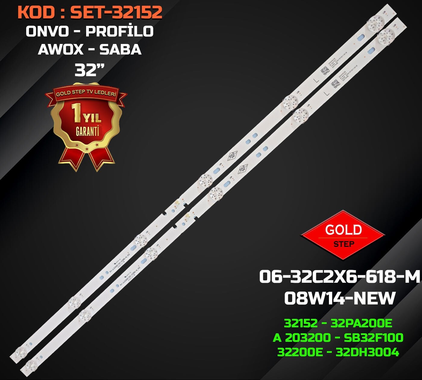 PROFILO 32PA200E / 32PA215E / ONVO OV32152 / SABA SB32F100 Uyumlu LED Bar Takımı (JL.D32061330-032BS-M_V02 / HK32D06 / 06-32C2X6 Serisi)