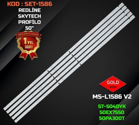 Skytech ST-5040YK Profilo 50PA300T 50PA300 Redline 50EX7550 Led Bar MS-L1586 V2