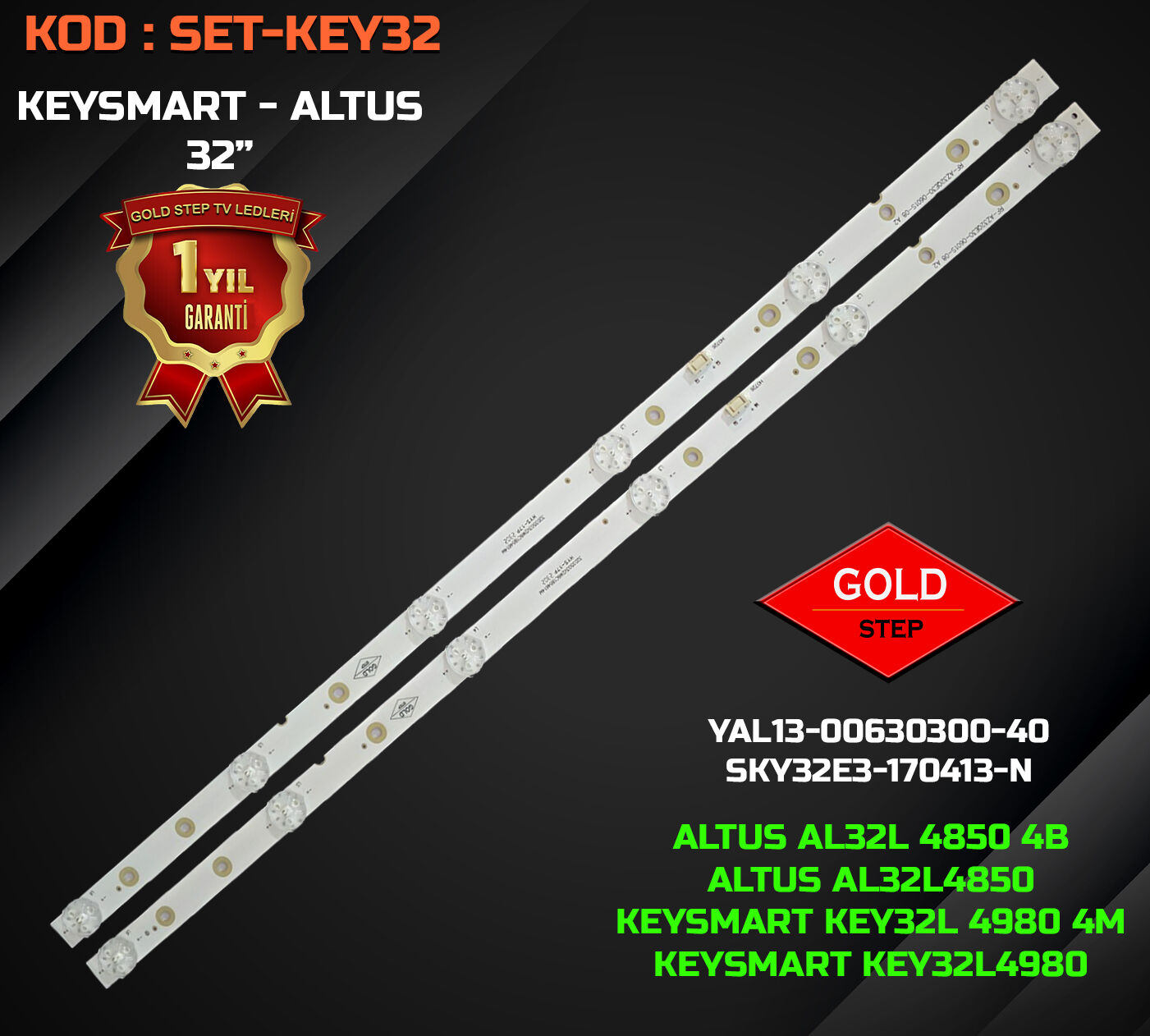 Altus AL32L 4850 4B Keysmart KEY32L 4980 4M Uyumlu LED Bar Takımı YAL13-00630300-40