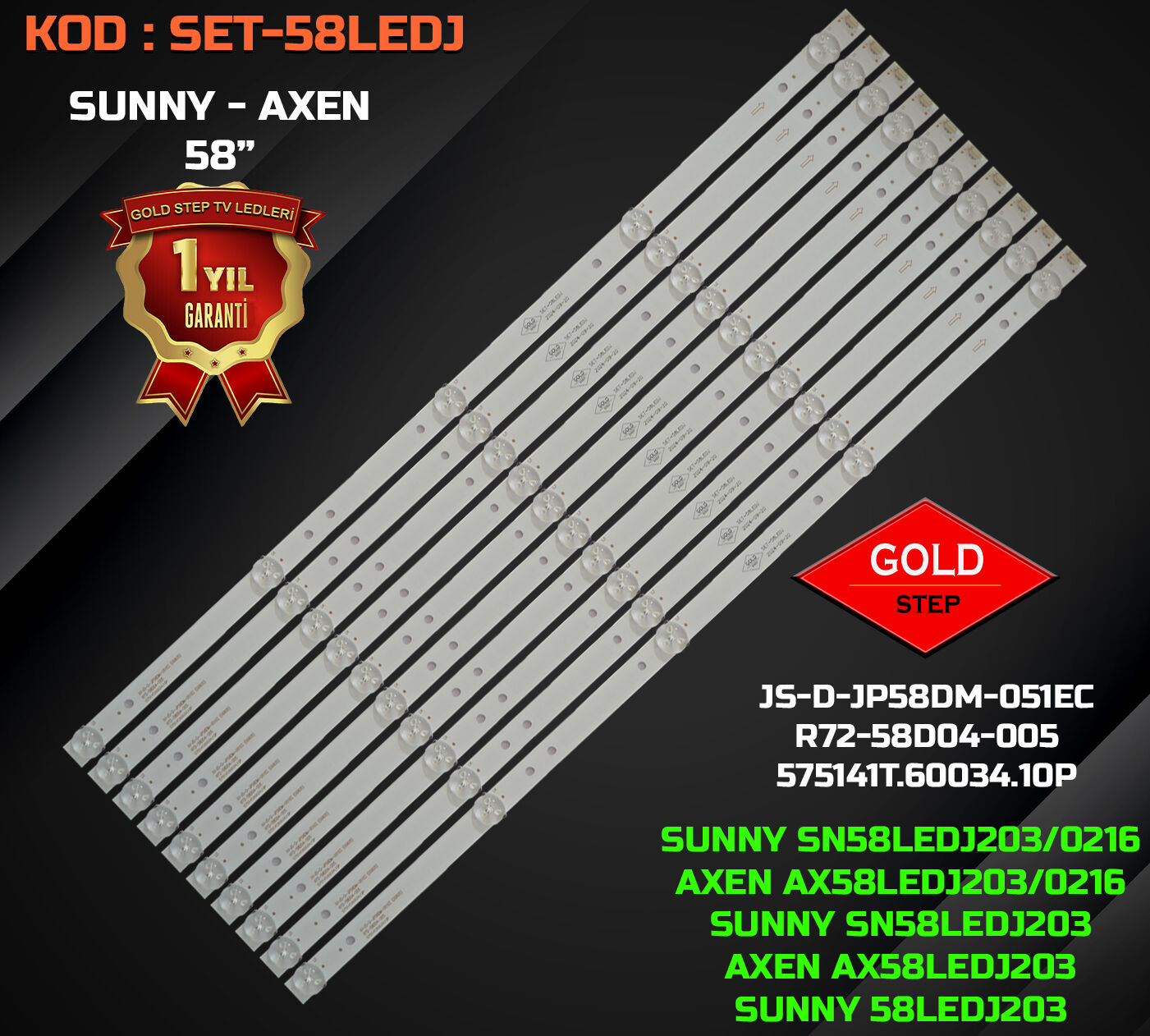 Sunny SN58LEDJ203 Axen AX58LEDJ203 Uyumlu LED Bar Takımı JS-D-JP58DM-051EC