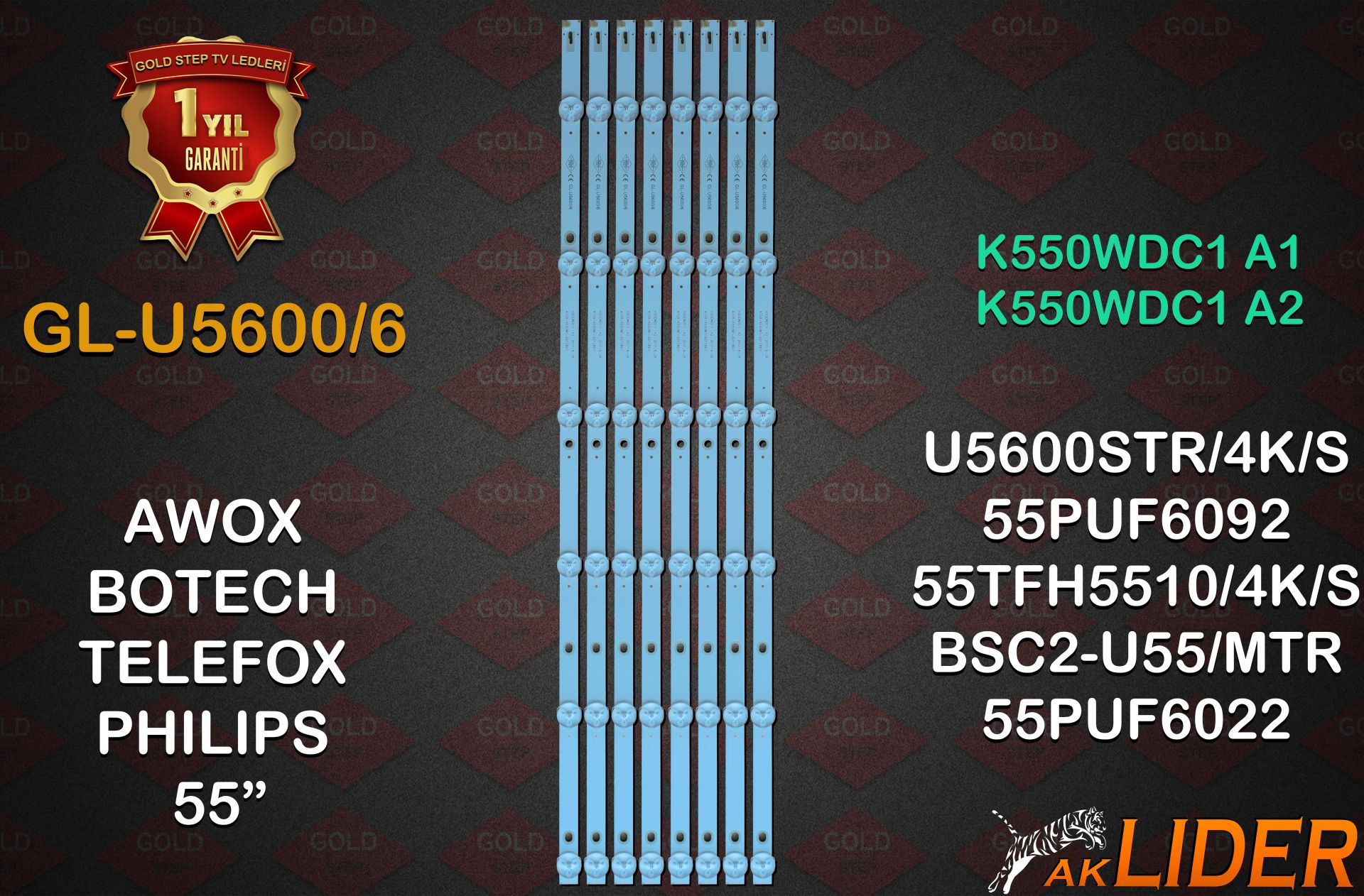 GL-U5600/6 AWOX BOTECH 55'' K550WDC1 A1-A2 LED BAR TAKIM